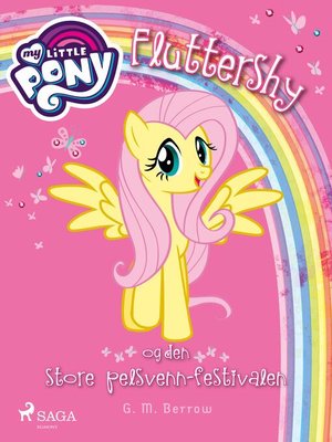 cover image of My Little Pony--Fluttershy og den store pelsvenn-festivalen
